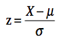 z = x - mu divided by sigma